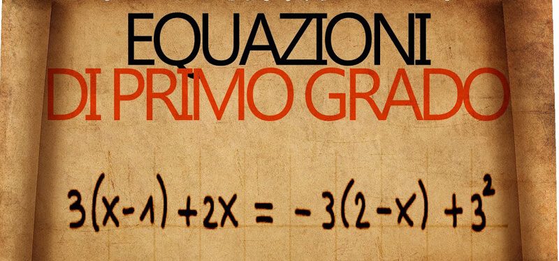 Immagine Equazioni di Primo Grado